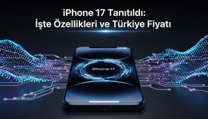 iphone 17 türkiye fiyatı